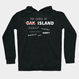 What did they find on Oak Island? Hoodie